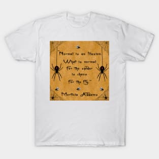 Morticia Addams Quote T-Shirt